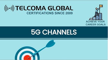 5G Channels