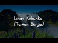 Lihat Kebunku (Taman Bunga), Tak Ditanganku, Sahabat Jadi Cinta (Lirik) - Aku Jeje | Mix...