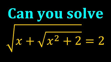 A Nice Radical Eqn. | sqrt{x+sqrt(x^2+2)}=2 #maths