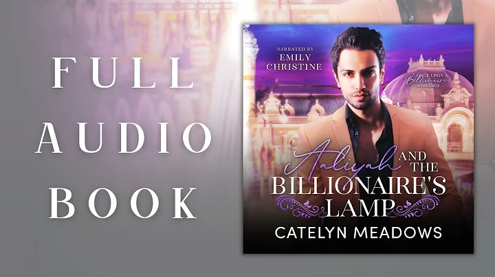 Aaliyah and the Billionaire's Lamp FULL Audiobook