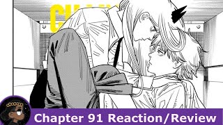 A Power(ful) Goodbye...Chainsaw Man Chapter 91 Reaction! | 悠