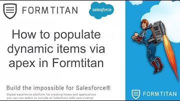 How to populate dynamic items via apex in Formtitan
