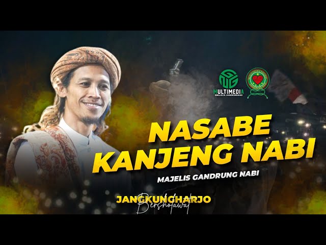 Nasabe Kanjeng Nabi II Majelis Gandrung Nabi II Jangkungharjo Bersholawat class=