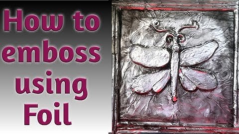 Easy foil embossing art | Relief art |foil paper technique