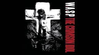 W.A.S.P | THE CRIMSON IDOL FULL ALBUM 1992