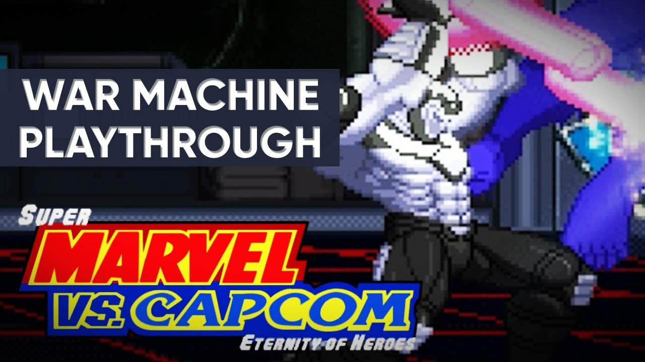 Super Marvel vs Capcom Eternity of Heroes PC   War Machine Gameplay