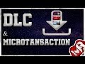 سوالف مصطلحات ألعاب الـ DLC و Microtransaction سوالف مصطلحات ألعاب الـ DLC و Microtransaction