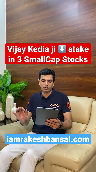 Vijay Kedia ji ⬇️ stake in 3 SmallCap Stocks https://www.iamrakeshbansal.com/disclaimer/