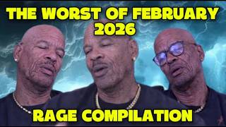 LOWTIERGOD WORST RAGES OF FEBRUARY 2026