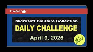 Microsoft Solitaire Collection | Daily Challenge April 9, 2026 | FreeCell Medium