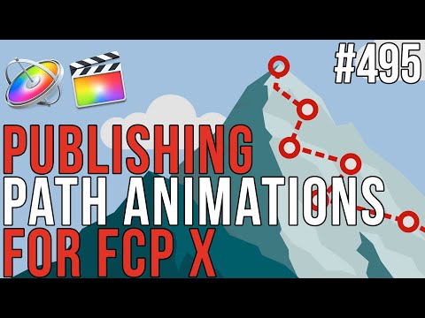 MBS 495: Publishing Path Animations for FCP X