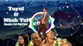 Ost Tuyul & Mbak Yul Remix DJ KOPLO