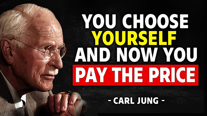 This Happens When You Finally Choose Yourself Above All | Carl Jung