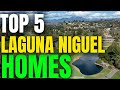 Affordable Living in Laguna Niguel: Top 5 Least Expensive Homes for Sale | Living IN Laguna Niguel
