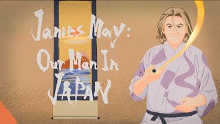 #jamesmay James May: Our Man In Japan Funny Intro