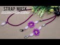 DIY STRAP MASK TUTORIAL. MEMBUAT KONEKTOR MASKER MUTIARA MULTIFUNGSI KALUNG MASKER