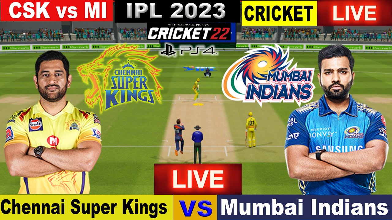 🔴IPL LIVE IPL LIVE MATCH TODAY Cricket Live CSK vs MI Live Cricket Match Today Cricket 22 78