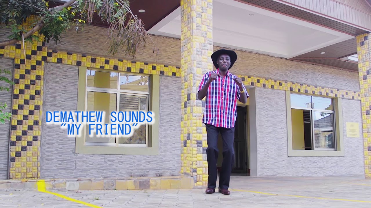 John Demathew   My Friend Official Music Video