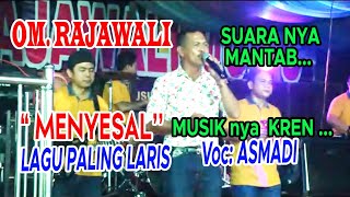 'Menyesal'lagu yg viral,Voc.ASMADI.OM, rajawali/Devi Rca Studio