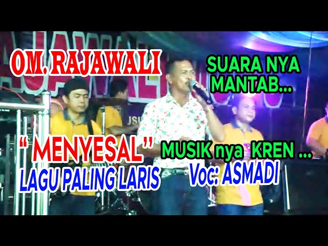 Menyesallagu yg viral,Voc.ASMADI.OM, rajawali/Devi Rca Studio class=