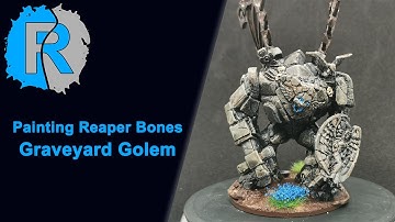 Painting: Reaper Bones - Graveyard Golem
