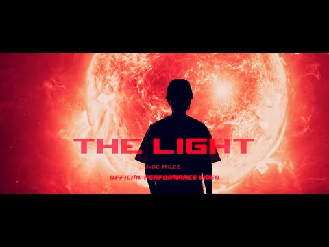 Jvde Milez - The Light (Official Performance Video)