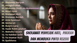 Sholawat Nariyah Pembuka Pintu Rezeki  Sholawat Jibril Burdah  Sholawat Nabi Merdu Terbaru 2026