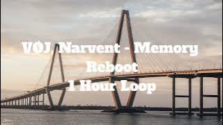 VØJ, Narvent - Memory Reboot - 1 Hour Loop