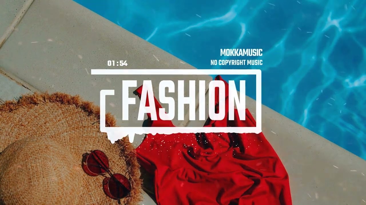 Lounge Deep Fashion House "no copyright music" by MokkaMusic / Tan Lines