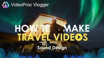 How to Create a Summer Travel Video | Ep.4 Ambient Sounds, Transition Sound Effect, and More