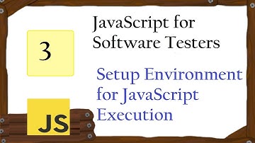 Javascript for Testers: Setup Node JS