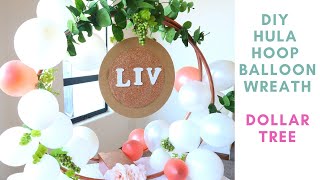 DIY Hula Hoop Balloon with Name | Dollar Tree