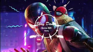 Bboy Danny (Chang Remix 2021)