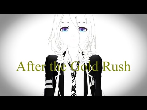 【IA】After the Gold Rush【オリジナル曲】