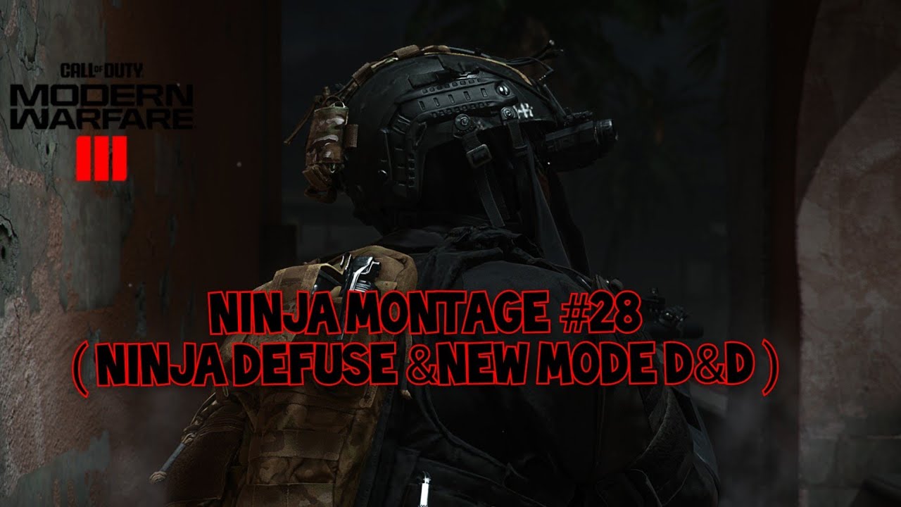 Modern Warfare III Ninja montage #28 ( Ninja defuse, new Mode Defuse ...
