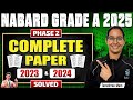 Complete NABARD Grade A Phase 2 Previous Year Paper 2023 &amp; 2024 Solved