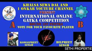 International Online Gatka Competition Komalpreet S Vs Dilpreet S