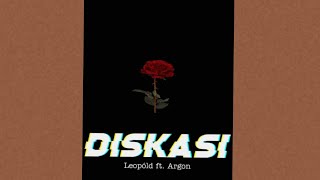 Leopóld - Diskasi ft. Argon (Prod. by NEUVMBR)