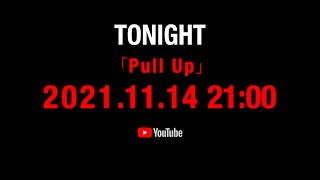 EXILE SHOKICHI×CrazyBoy - Pull Up (Official Teaser 4)