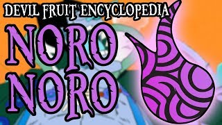 The Noro Noro no Mi | Devil Fruit Encyclopedia