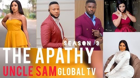 Laatste Nigeriaanse Nollywood-films The Apathy Seizoen 3