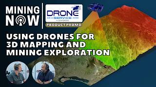 Drone as a Service Discusses Using Drones for 3D Mapping and Mining Exploration