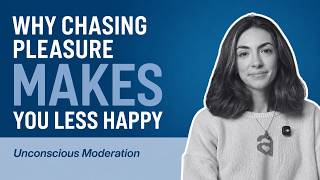 Why CHASING PLEASURE Makes You LESS HAPPY