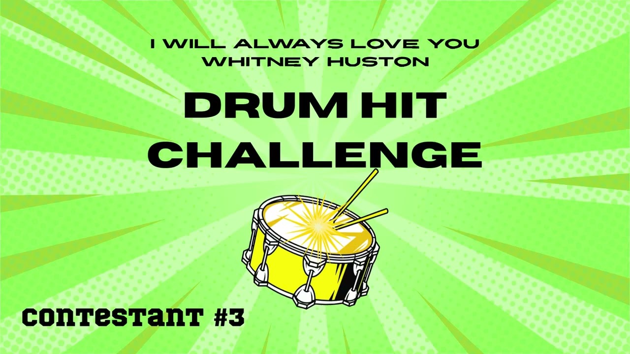 DG - I Will Always Love You   Drum Hit Challenge