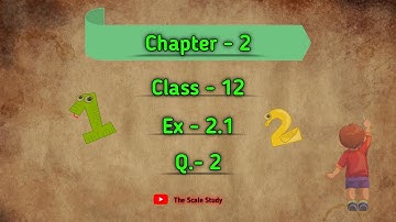 Class 12 Ex 2.1 Q2 Math | Inverse Trigonometric Function | Class 12 Math | The Scale Study |