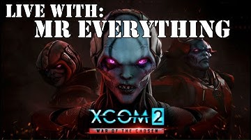 XCOM 2 WotC Ω Max Mods ep 7 Hunter
