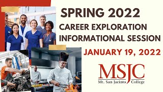 MSJC Spring 2022 Career Exploration Info Session 1/19/22