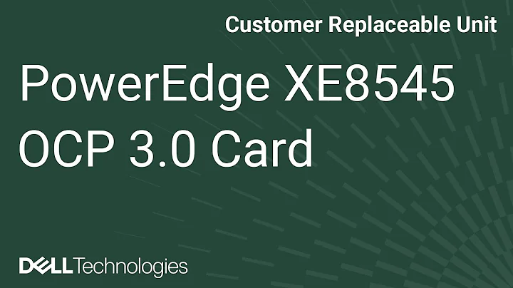 Dell  PowerEdge XE8545: Remove/Install OCP 3.0 Card