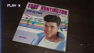 Eddy Huntington - Meet My Friend (1987)