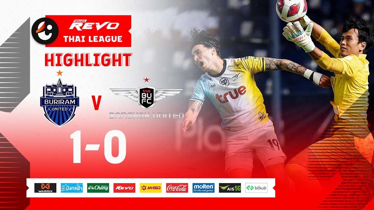 ไฮไลท์ บุรีรัมย์ ยูไนเต็ด พบ ทรู แบงค็อก ยูไนเต็ด | ไฮลักซ์ รีโว่ ไทยลีก 2021/22 |23-01-2565